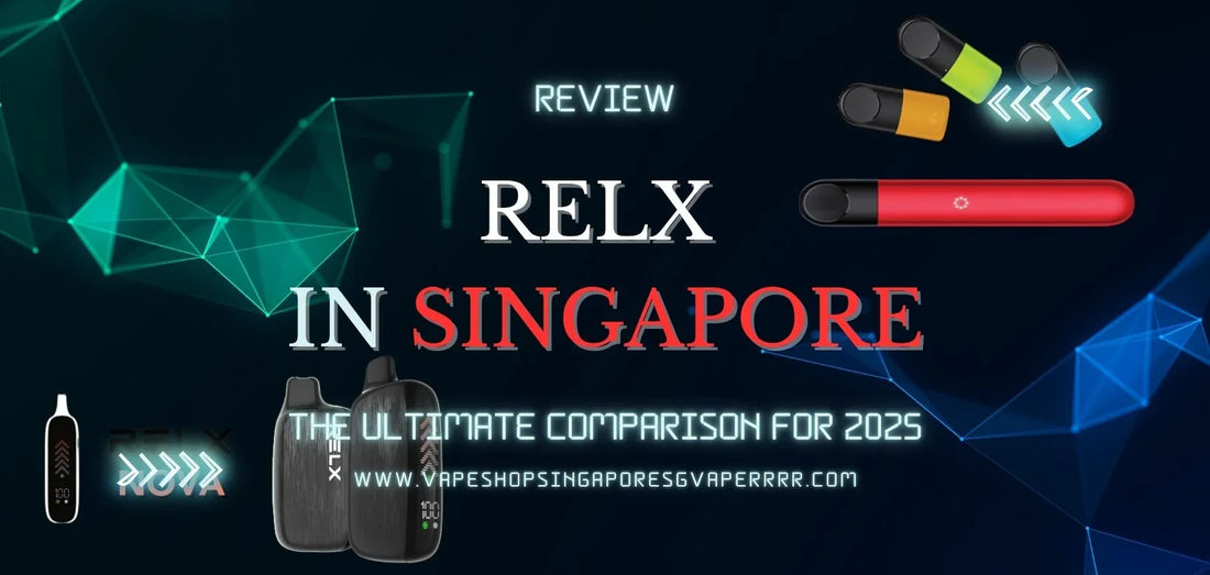 RELX in Singapore Review - Vape Singapore SG Vape