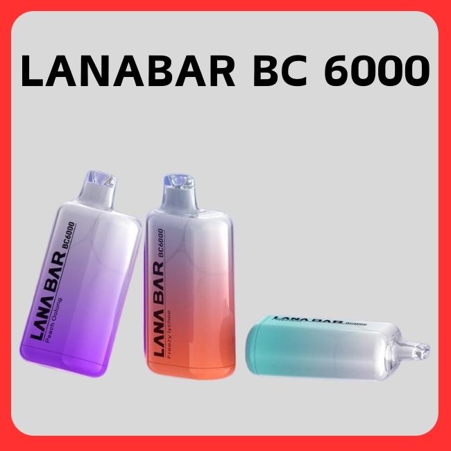 Lanabar bc 6000 puff - Vape Singapore SG Vape